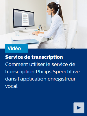 Service de transcription de Philips SpeechLive